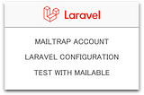 Laravel Mailtrap Setup