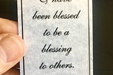 Being a Blessing to Others