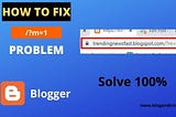 /?m=1 blogger problem how to remove or fix