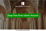 SquaredFinancial Introduces Swap-Free Accounts