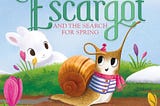 📑 READ EPUB KINDLE PDF EBOOK Escargot and the Search for Spring By Dashka Slater