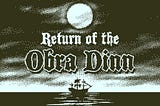 Game Review: Return of the Obra Dinn (2018) — PC