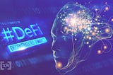 Battle for Preeminence in Investment — DeFi Is Upsetting the Status Quo