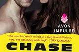 Chase Me (Broke and Beautiful #1)