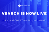 veARCH Is Officially Live!