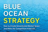 Sunday Book Review: Blue Ocean Strategy