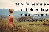 3 Mindfulness Skills to Practice