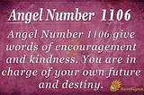 The 1106 Angel Number: An Interesting Combination