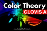 Clovis AP Color Theory Guide For A Designer And An Artist