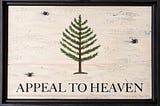Recapture the Flag: The Real Appeal to Heaven
