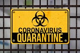 Being into Quarantine