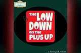 The Lowdown on the Plus-Up Episode Four: Calamity Boag — The Golden Horseshoe Saloon