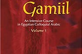 READ/DOWNLOAD%* Kalaam Gamiil: An Intensive Course in Egyptian Colloquial Arabic.