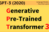 GPT-3: In-Context Few-Shot Learner (2020)