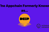 L’Appchain anciennement connue sous le nom de “DEIP”