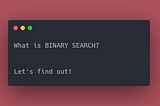 Power of Binary Search