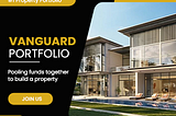 Vanguard portfoli — oReal estate portfolio funded with cryptocurrency — Blockchain Introduction,