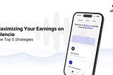 Maximizing Your Earnings on Silencio: The Top 5 Strategies