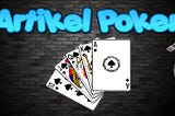 Banyak Keuntungan Membaca Artikel Poker Dari Artikelceme