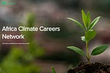 Shortlist Digest: Launching Africa Climate Careers Network (October 2023)