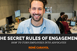 The Secret Rules of Engagement