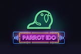 Wen? The Parrot IDO Plan — 中譯