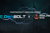 OmniBOLT and Redline DAO Strategic Partnership Announcement
