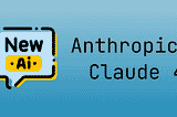 Introduction to Anthropic’s Claude 4 Opus and Sonnet models