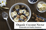 Organic Coconut Nectar: Sustainable and Healthy Sweetener