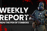 Weekly Progress Report #10 — From the Pen of Zomboss