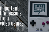 Video Game Lessons