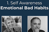 Self-Awareness: Emotional Bad Habits