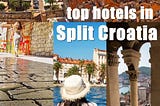 Hotels in Split Croatia