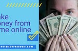 Make money from home online