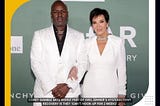 Corey Gamble and Kris Jenner Can’t Hook Up for Two Weeks Due to Hysterectomy Recovery