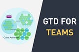 How I use Holacracy to get Benefits of GTD® in a Team