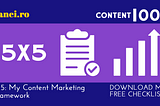 5x5: My Content Marketing Framework (+FREE Downloadable Checklist) | Janeiro
