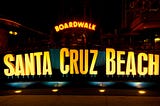 Escape Silicon Valley: 8 reasons why Santa Cruz is an awesome city to live in