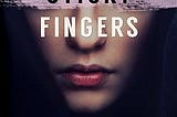 Sticky Fingers by JT Lawrence: Not horror, but at least a little twisted.