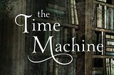 The Time Machine H.G. Wells (Book4)