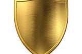 A golden metal shield.