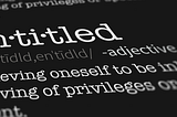 Normalizing Entitlement
