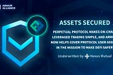 Perpetual Protocol Covers User Assets With Armor