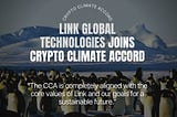 Link Global Technologies se une al Crypto Climate Accord