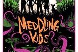 Review: ‘Meddling Kids’ Lives up to its Pop Culture  Inspiration