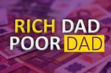Important Lessons I Learnt from Rich Dad Poor Dad Book!!