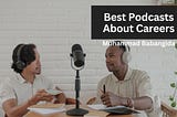 Muhammad Babangida on Best Podcasts About Careers