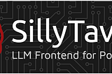 SillyTavern: An Unforgettable Adventure in the Open Source Universe