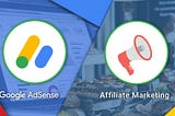 Affiliate vs Adsense: Best and Effective Way To Make Money For New Bloggers?