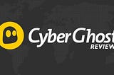 CyberGhost VPN Review: A Fast Growing VPN